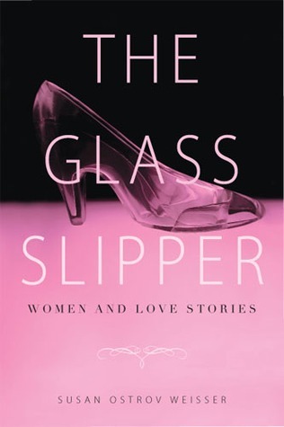 Book cover of Susan Ostrov's book The Glass Slipper